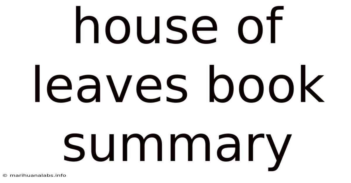 House Of Leaves Book Summary
