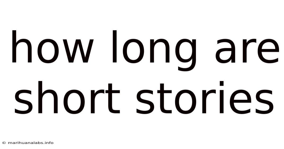 How Long Are Short Stories