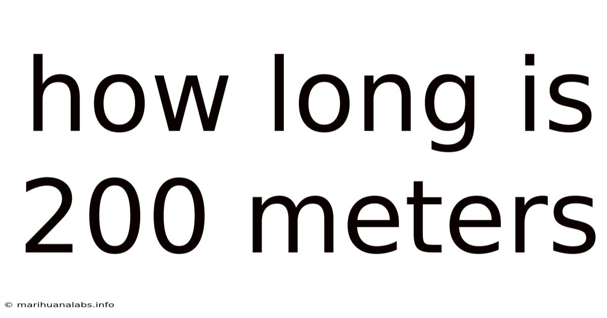 How Long Is 200 Meters