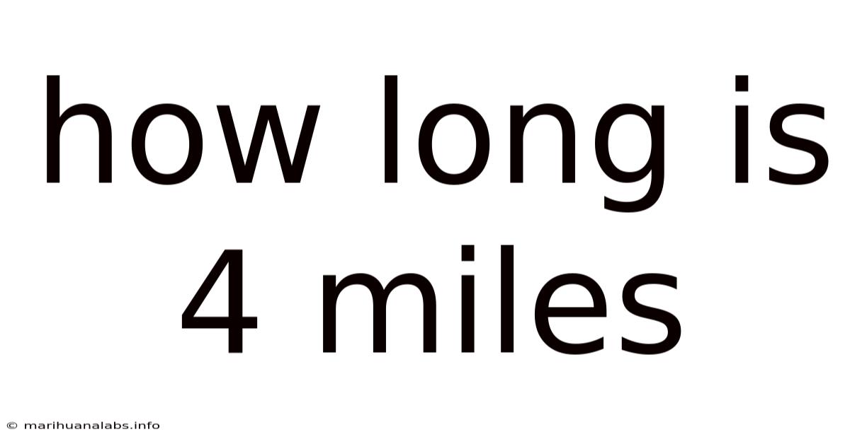 How Long Is 4 Miles