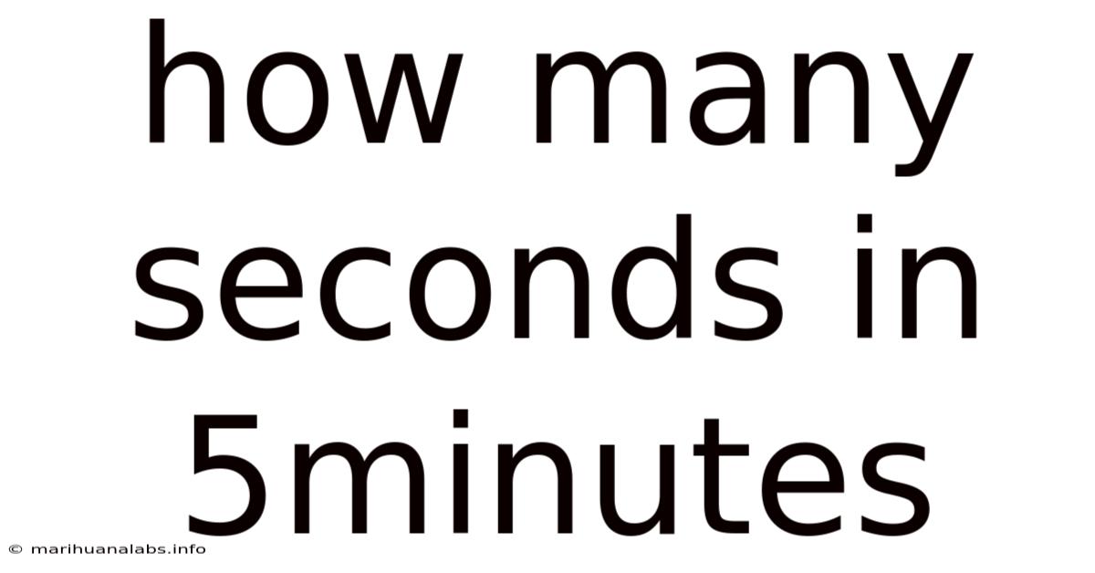 How Many Seconds In 5minutes