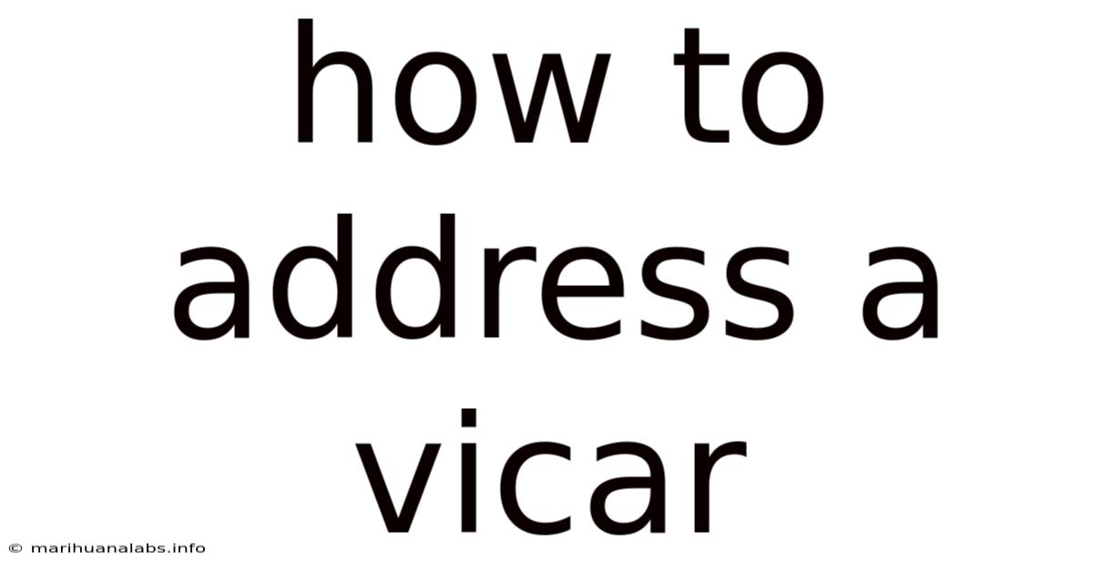 How To Address A Vicar