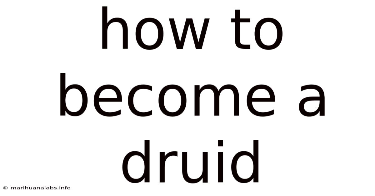 How To Become A Druid