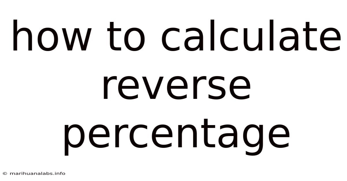 How To Calculate Reverse Percentage