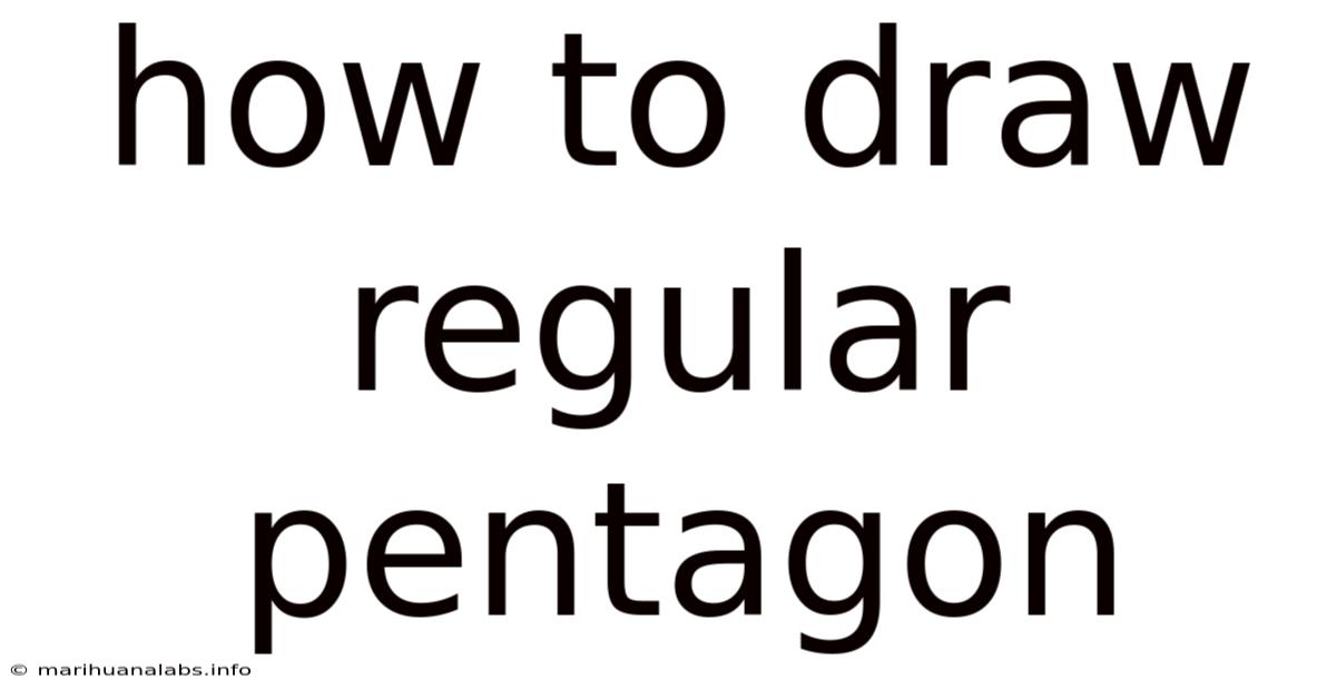 How To Draw Regular Pentagon