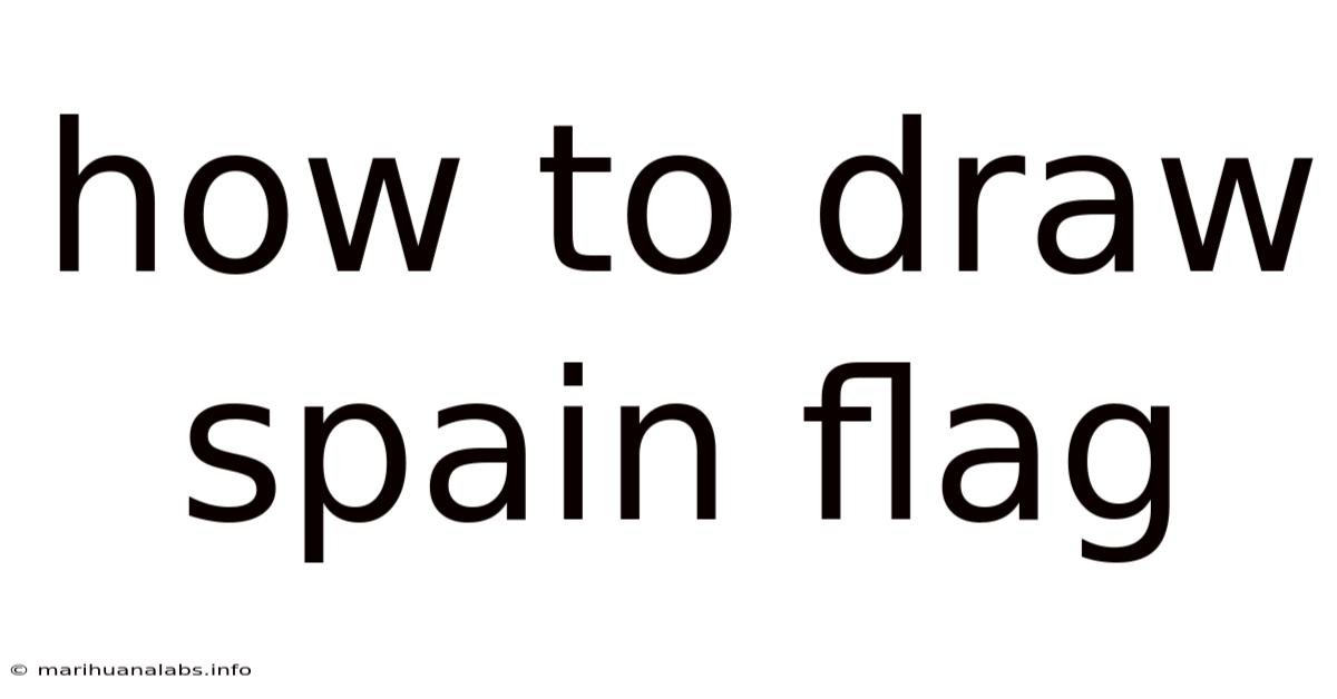 How To Draw Spain Flag