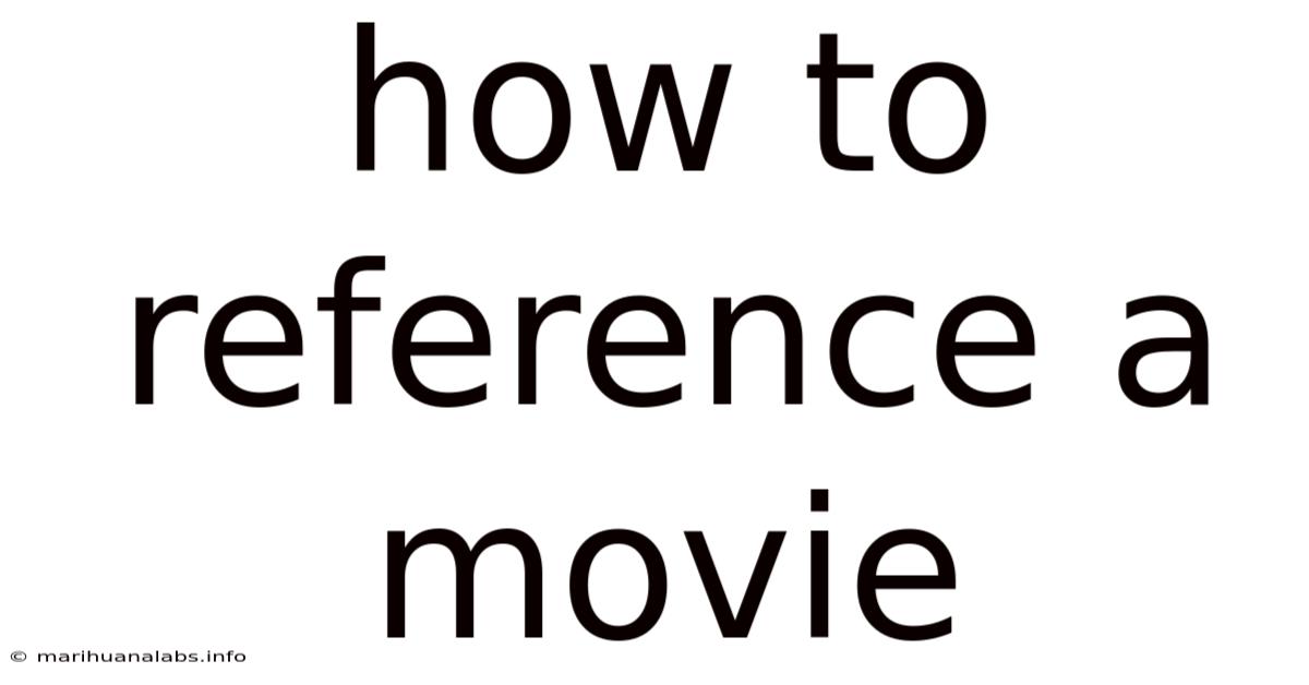 How To Reference A Movie