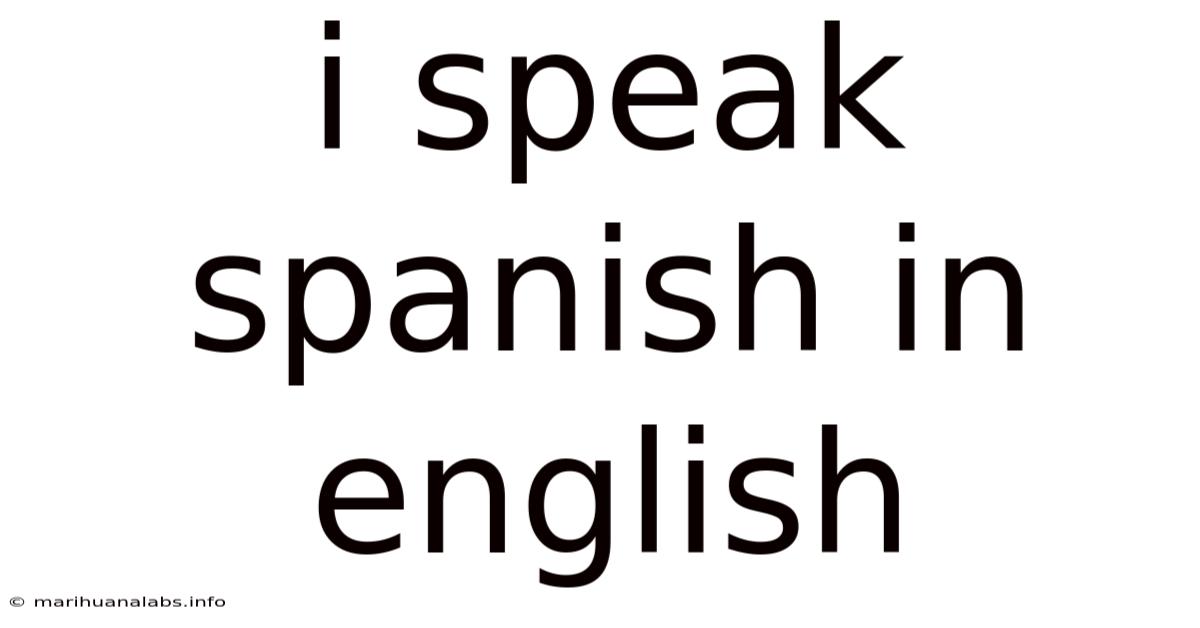 I Speak Spanish In English