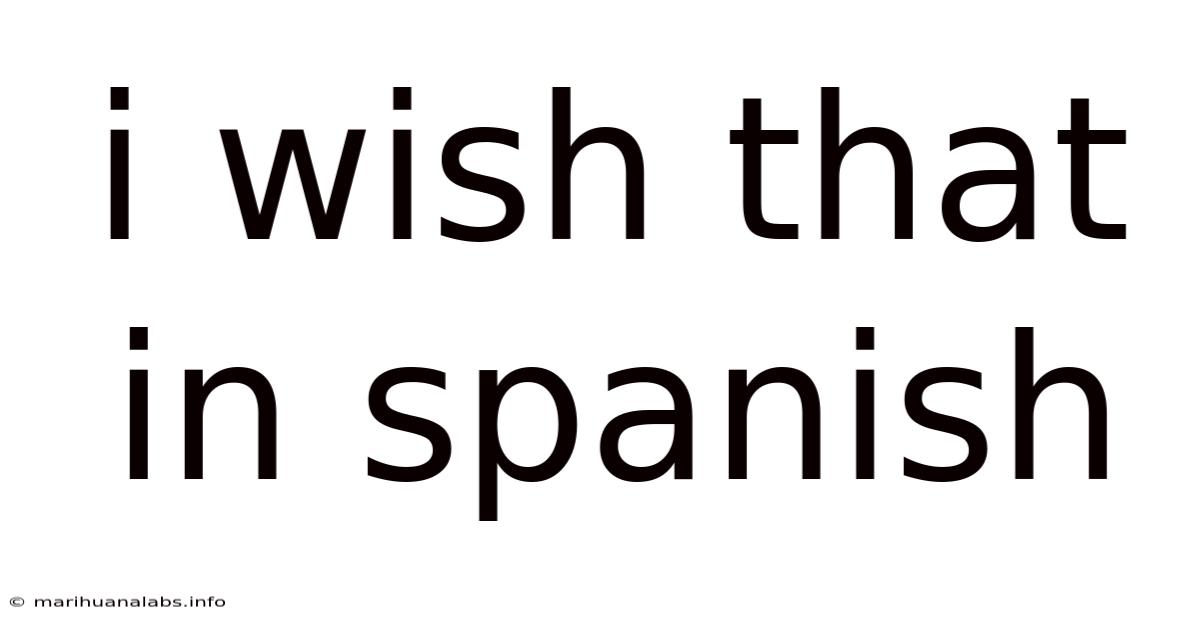 I Wish That In Spanish