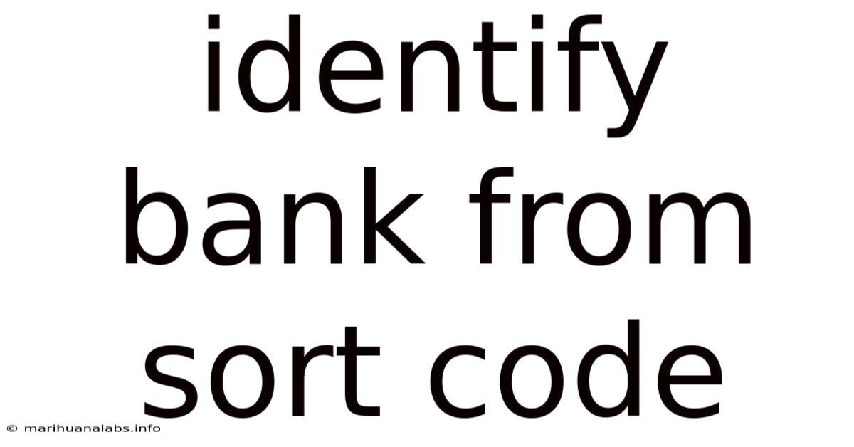 Identify Bank From Sort Code