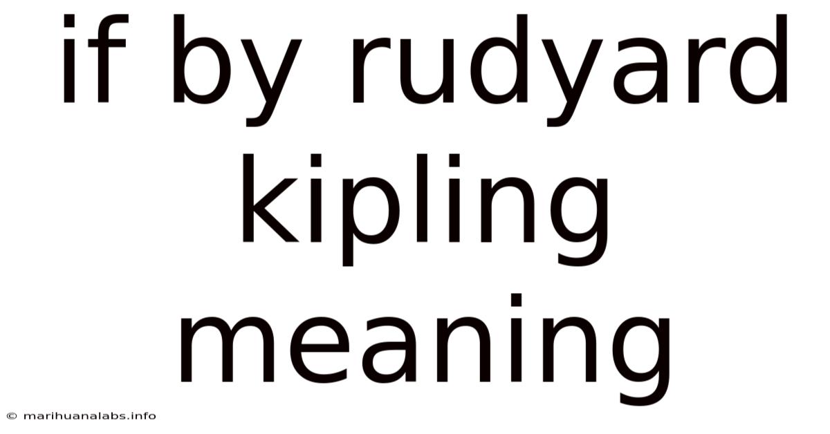 If By Rudyard Kipling Meaning