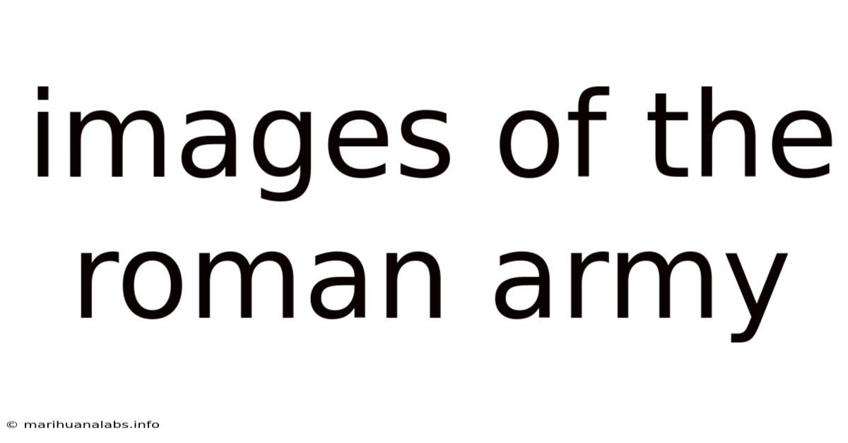 Images Of The Roman Army
