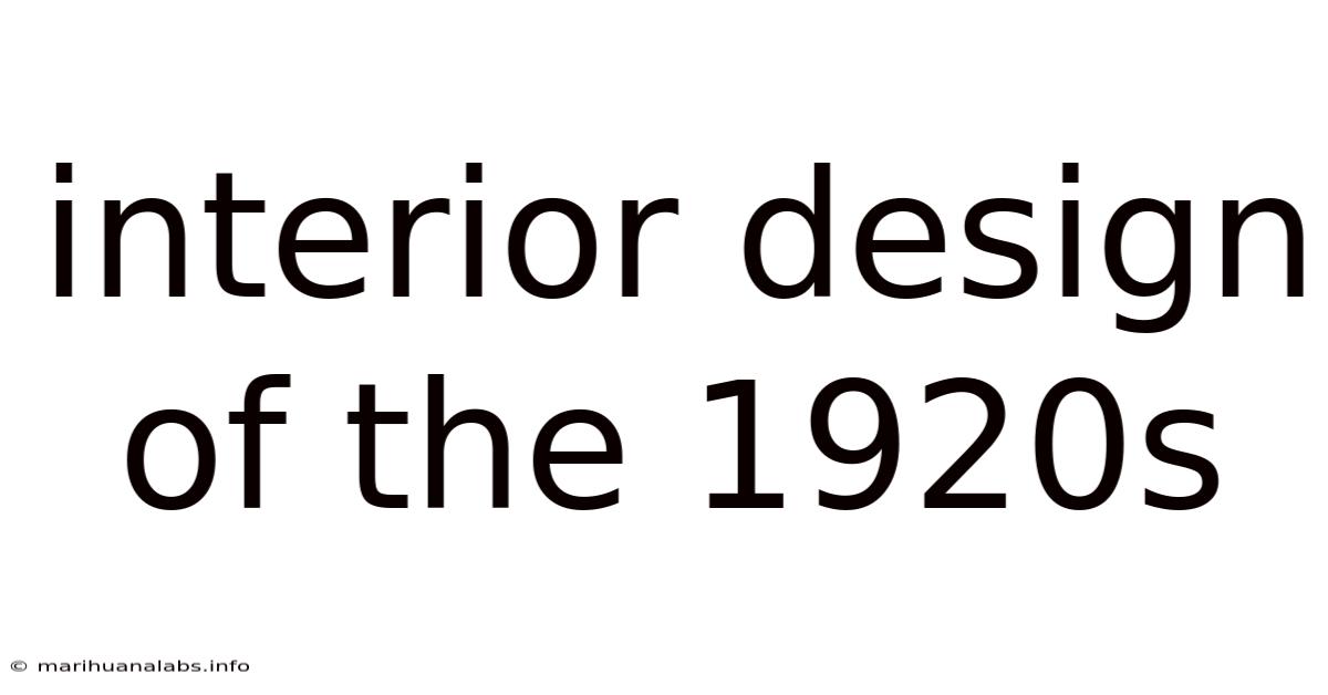 Interior Design Of The 1920s