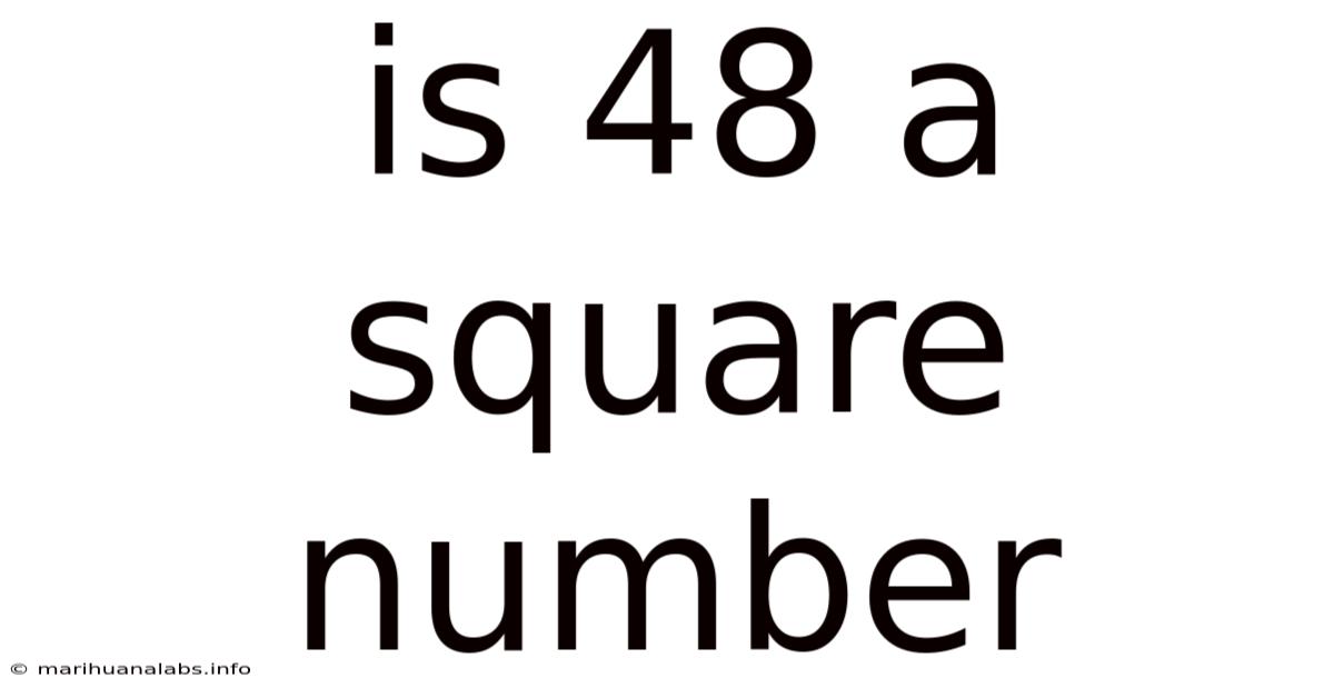 Is 48 A Square Number