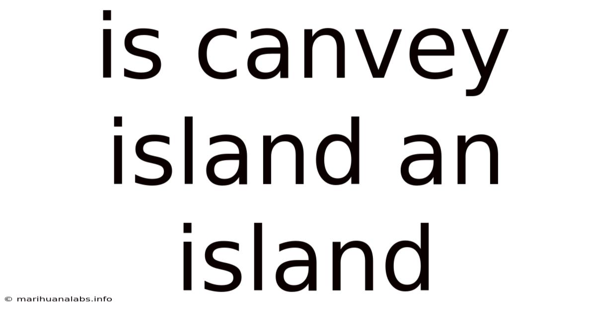 Is Canvey Island An Island