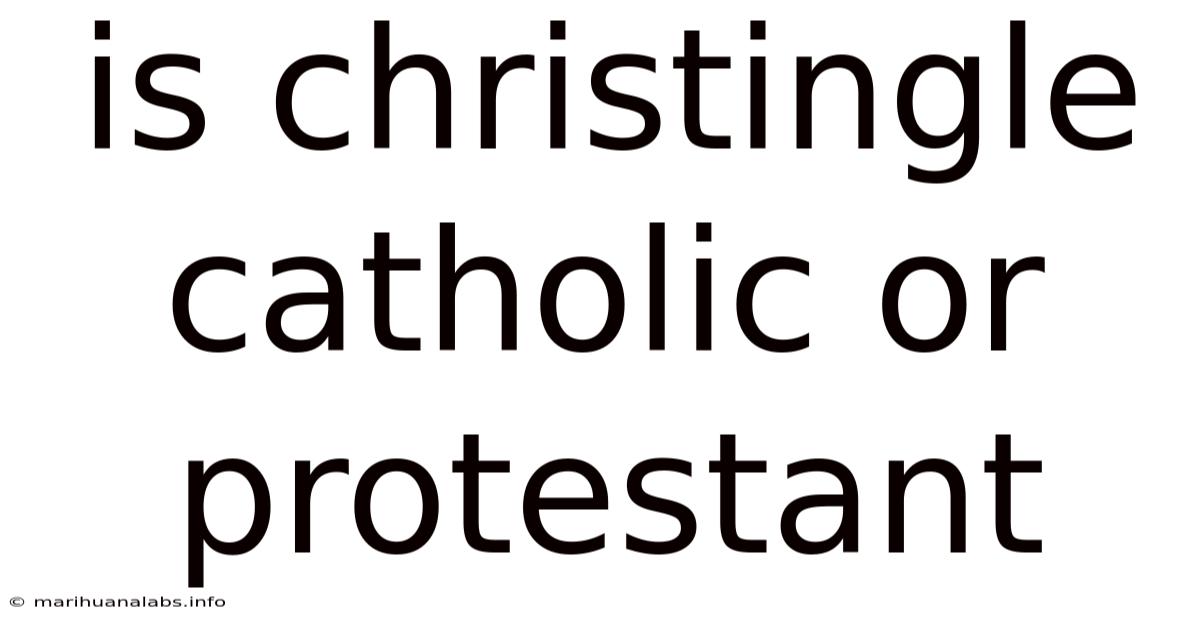 Is Christingle Catholic Or Protestant