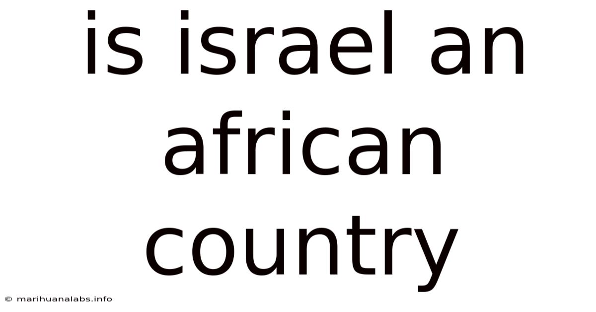 Is Israel An African Country