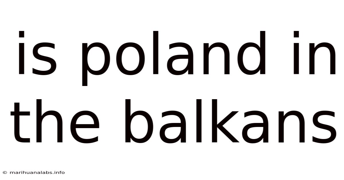 Is Poland In The Balkans