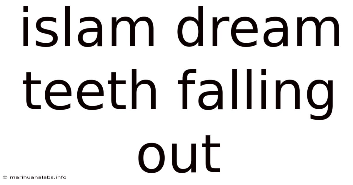 Islam Dream Teeth Falling Out