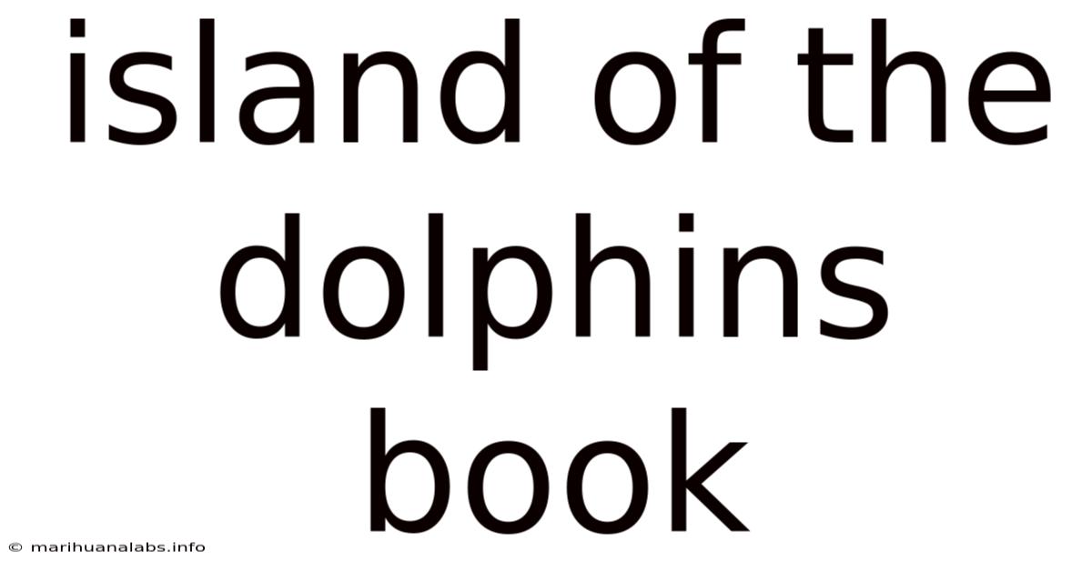 Island Of The Dolphins Book