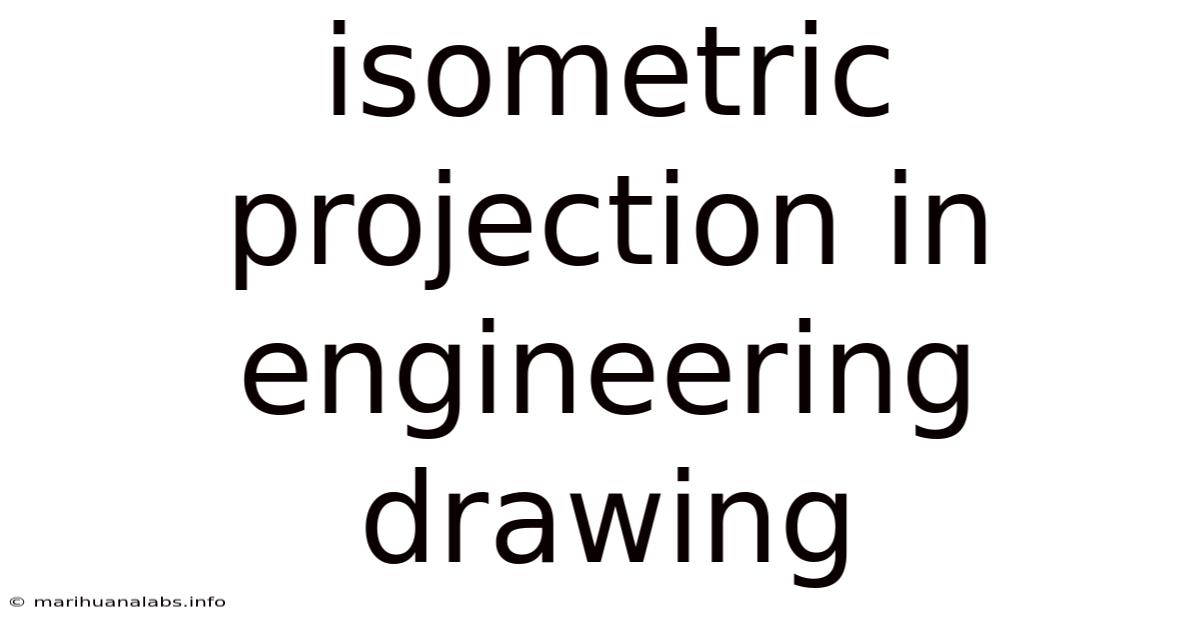 Isometric Projection In Engineering Drawing