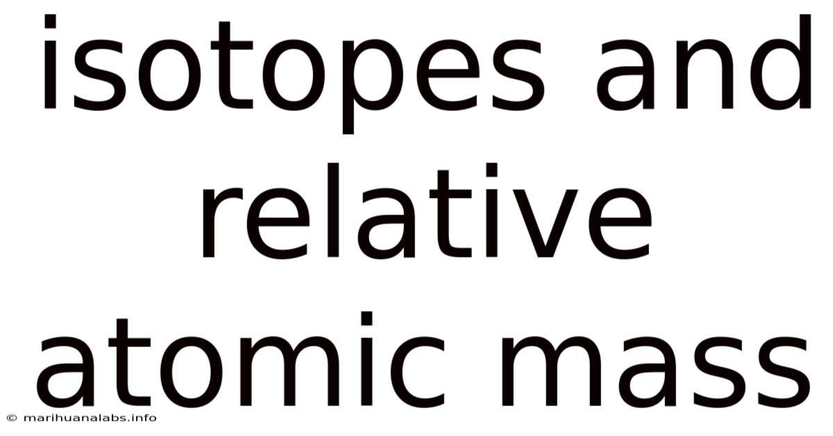Isotopes And Relative Atomic Mass