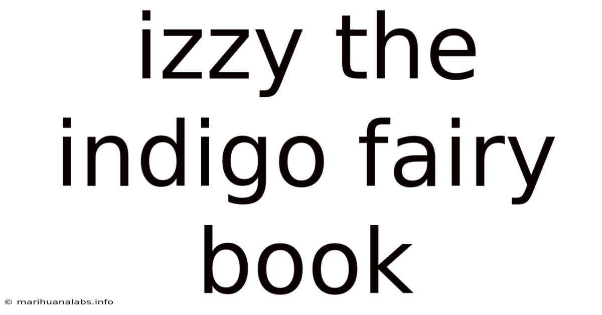 Izzy The Indigo Fairy Book