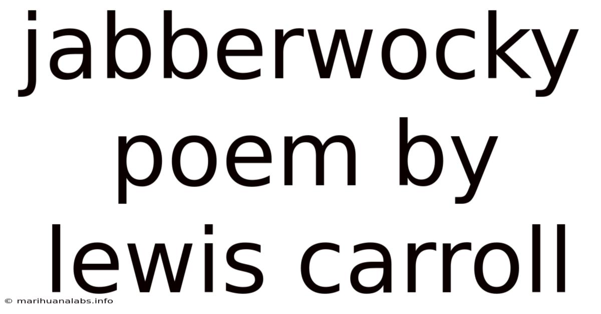 Jabberwocky Poem By Lewis Carroll