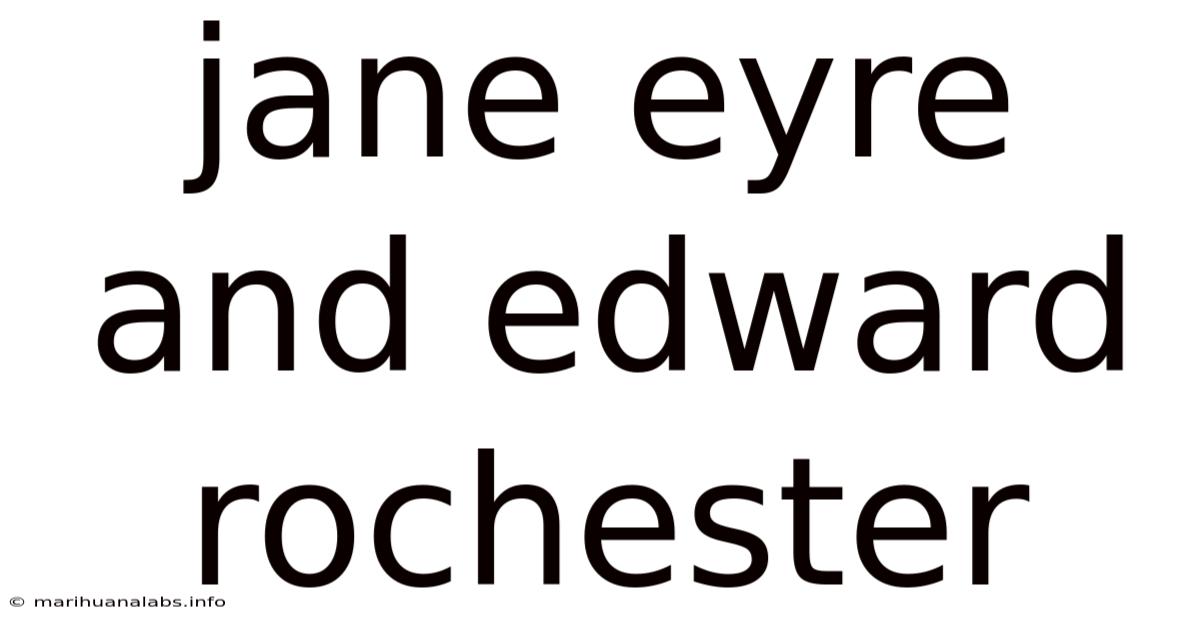 Jane Eyre And Edward Rochester