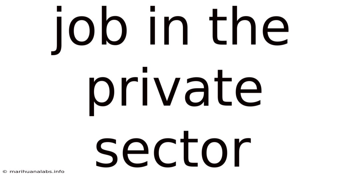Job In The Private Sector