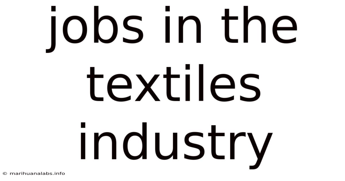 Jobs In The Textiles Industry