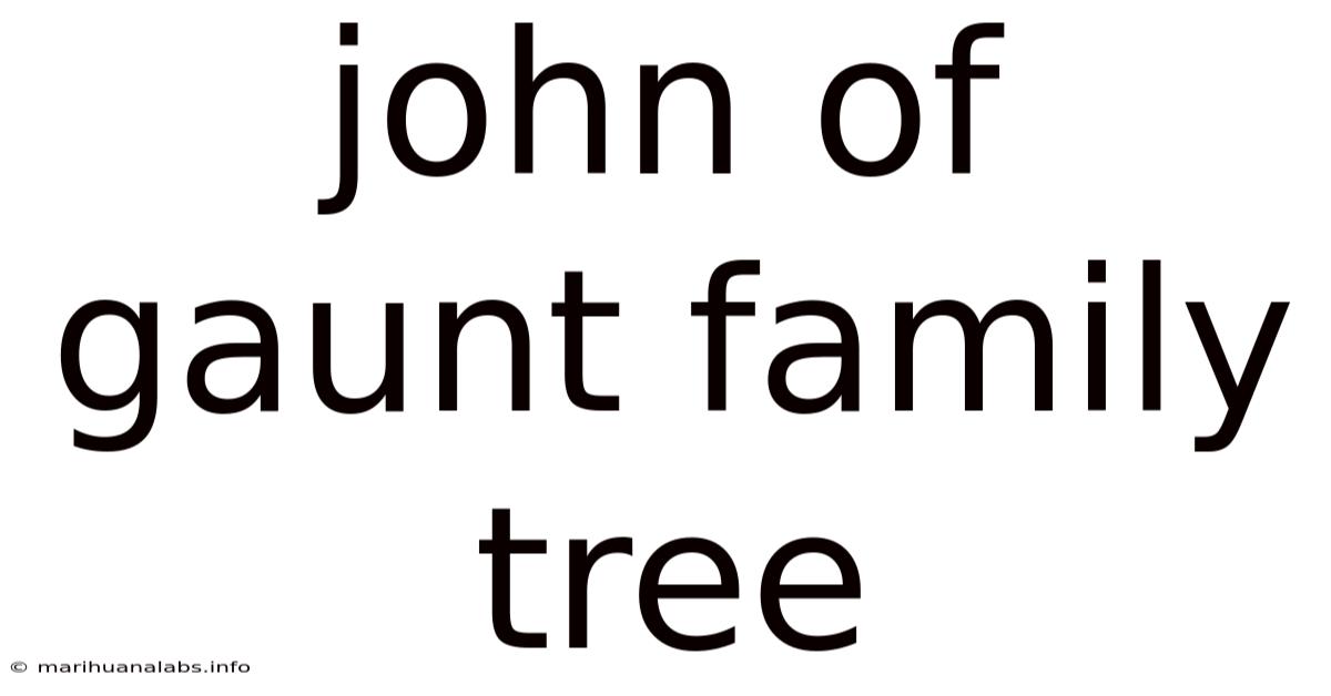 John Of Gaunt Family Tree