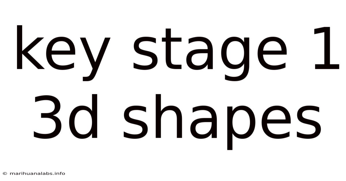 Key Stage 1 3d Shapes