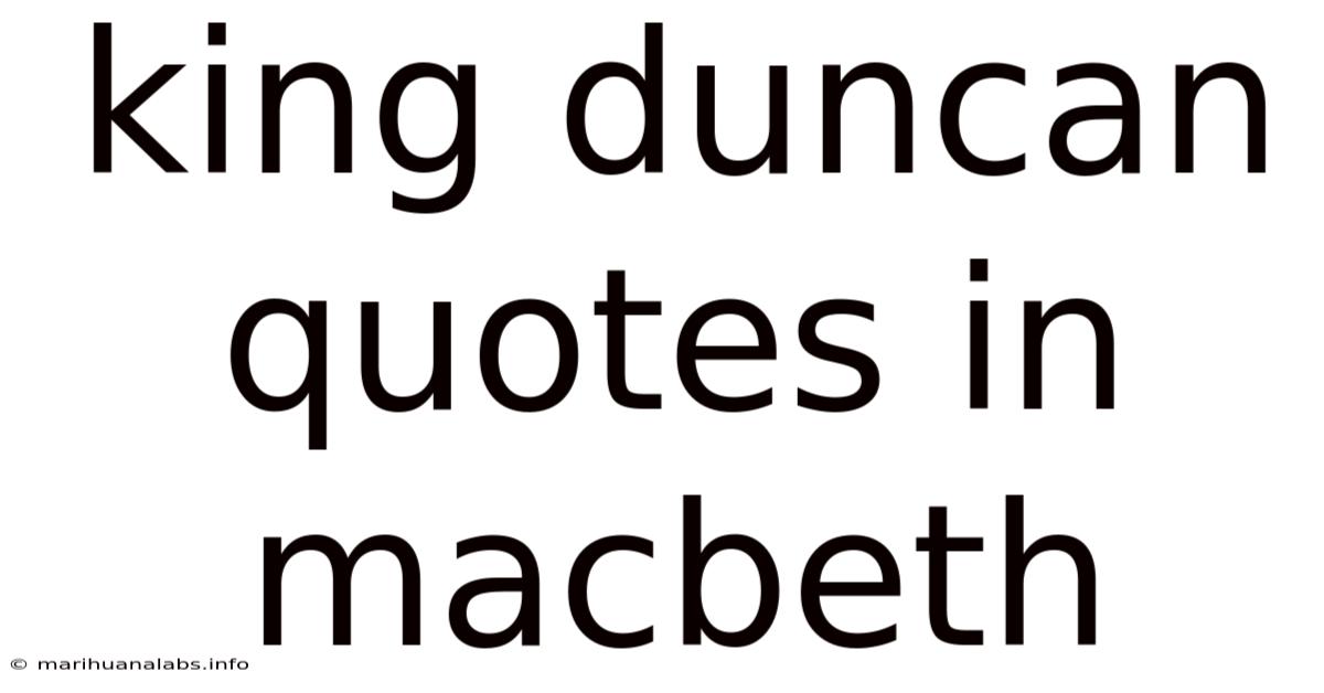 King Duncan Quotes In Macbeth