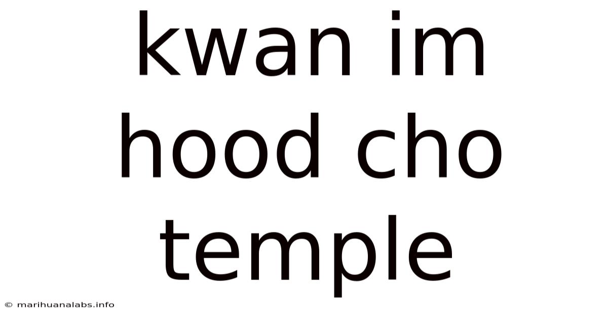 Kwan Im Hood Cho Temple