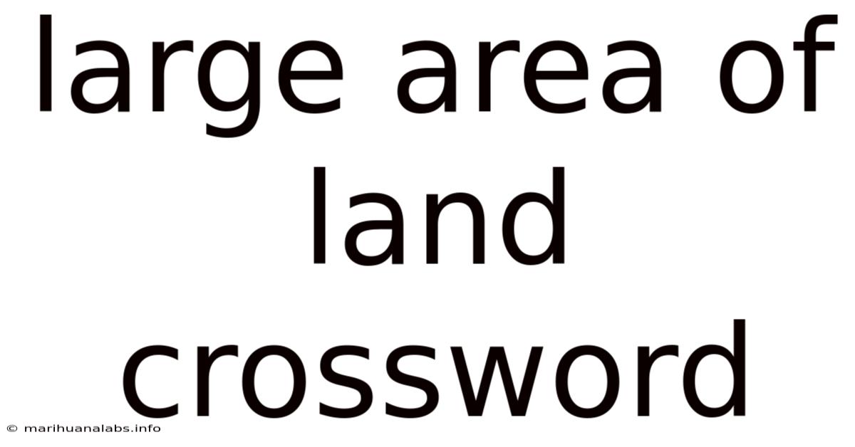 Large Area Of Land Crossword