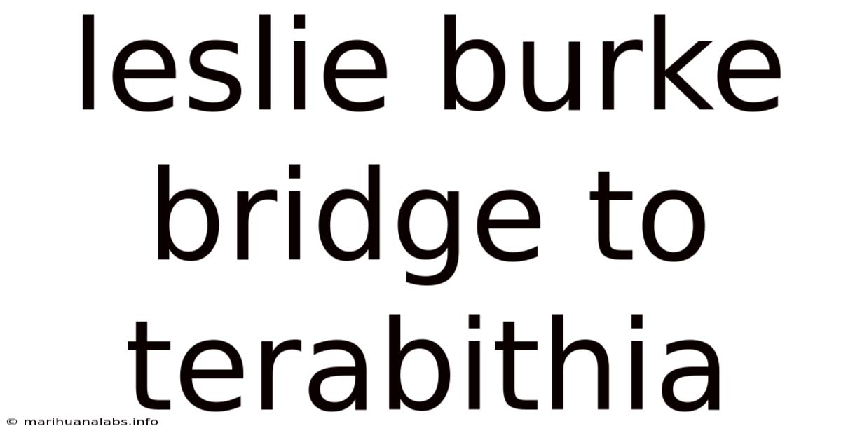 Leslie Burke Bridge To Terabithia