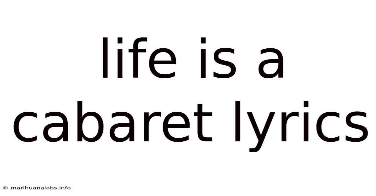 Life Is A Cabaret Lyrics