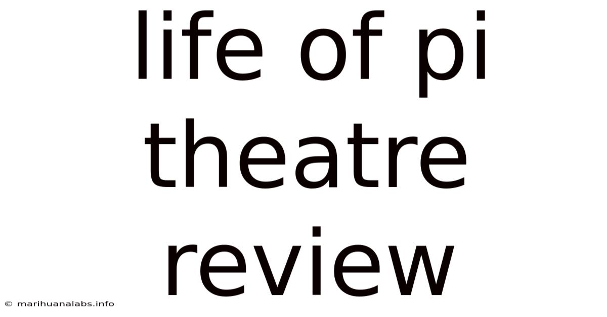 Life Of Pi Theatre Review