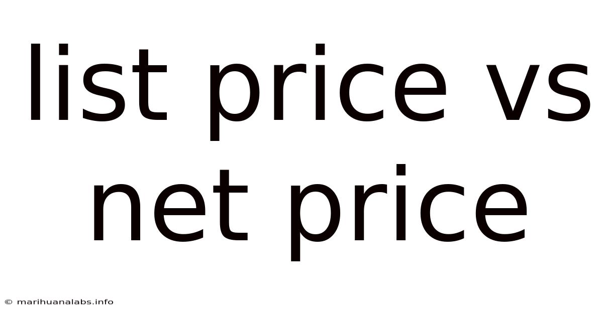 List Price Vs Net Price