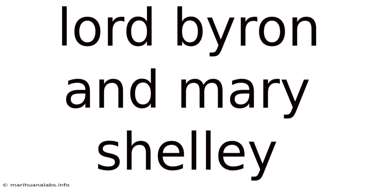Lord Byron And Mary Shelley