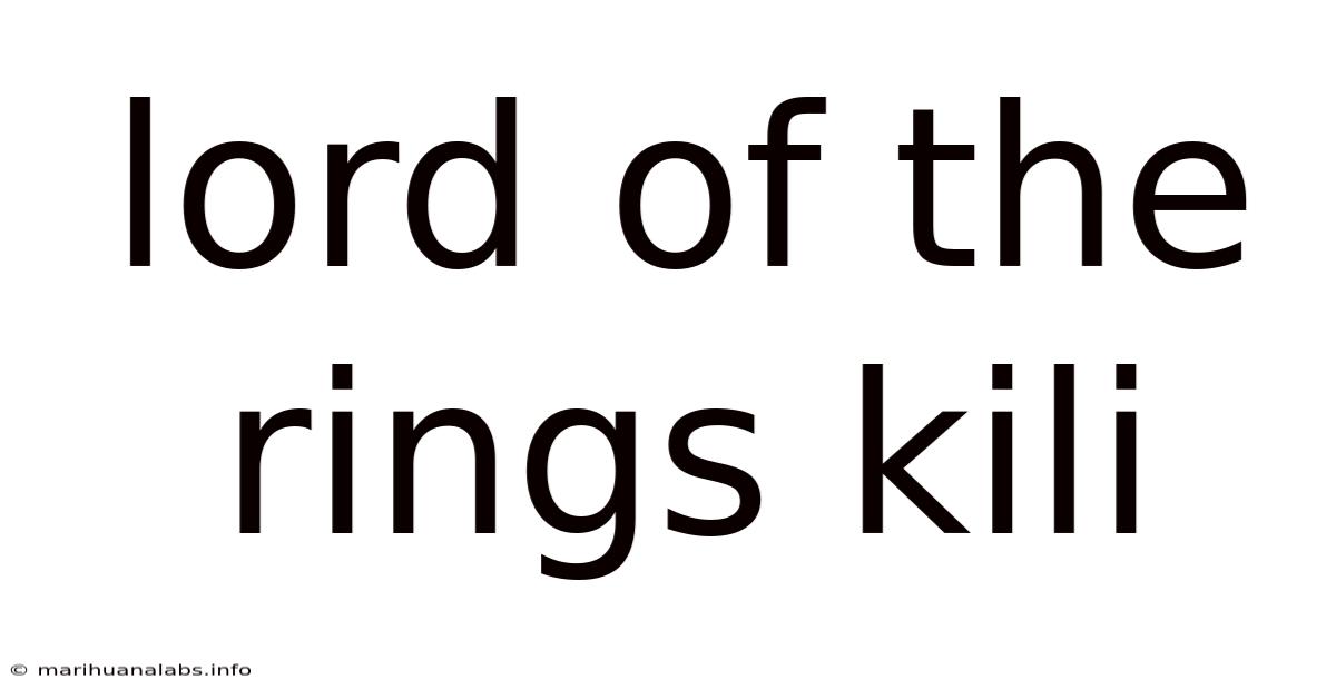 Lord Of The Rings Kili