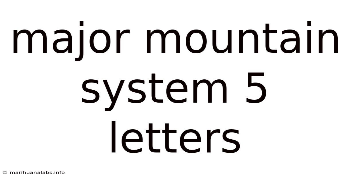 Major Mountain System 5 Letters