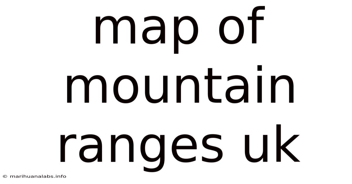 Map Of Mountain Ranges Uk