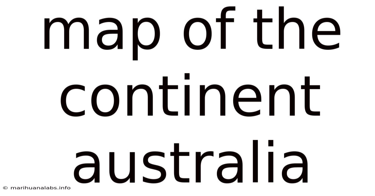 Map Of The Continent Australia