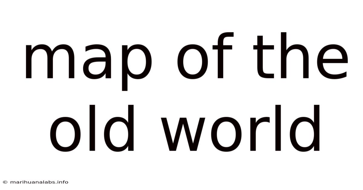 Map Of The Old World
