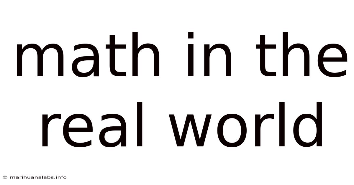 Math In The Real World