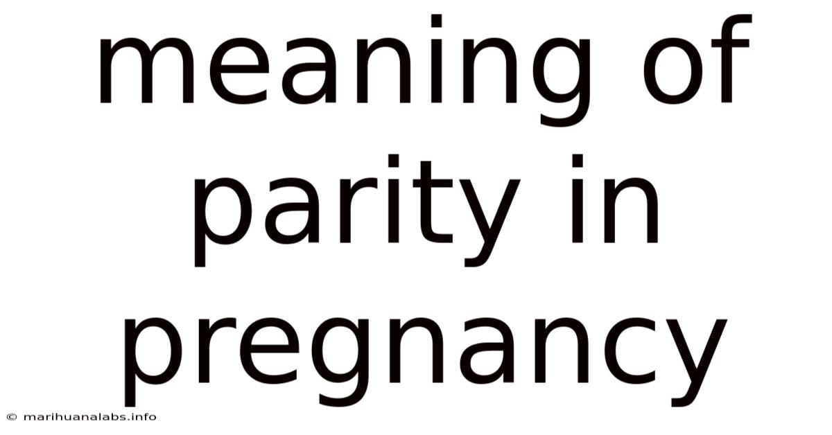 Meaning Of Parity In Pregnancy