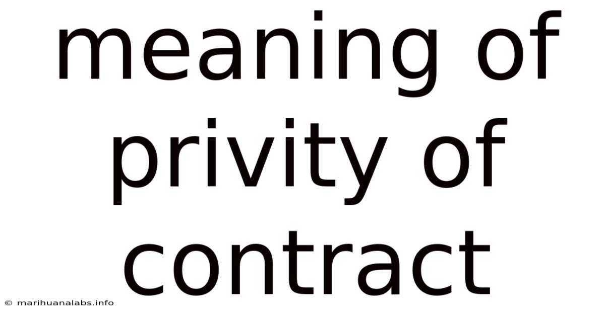 Meaning Of Privity Of Contract
