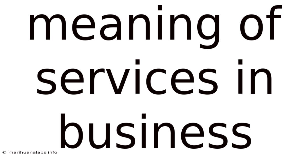 Meaning Of Services In Business